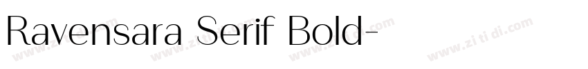 Ravensara Serif Bold字体转换
